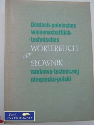SŁOWNIK NAUKOWO-TECHNICZNY NIEMIECKO-POLSKI