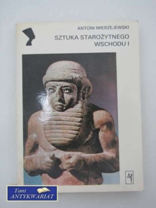 SZTUKA STAROŻYTNEGO WSCHODU
