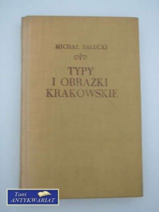 TYPY I OBRAZY KRAKOWSKIE