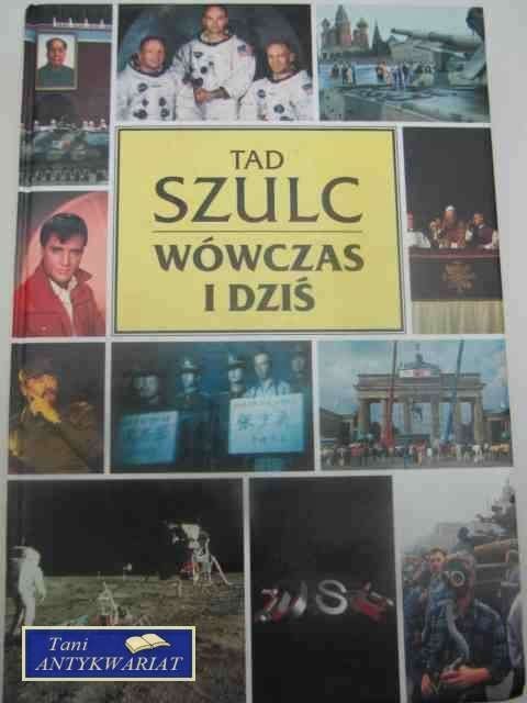 WÓWCZAS I DZIŚ