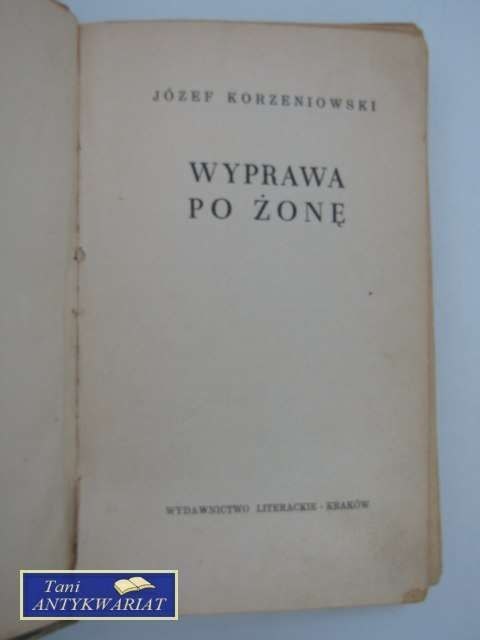 WYPRAWA PO ŻONIE