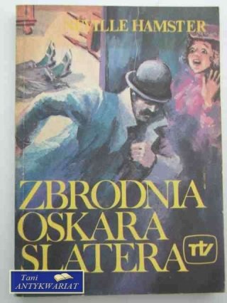 ZBRODNIA OSKARA SLATERA