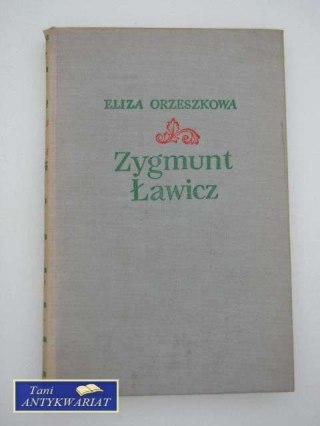 ZYGMUNT ŁAWICZ