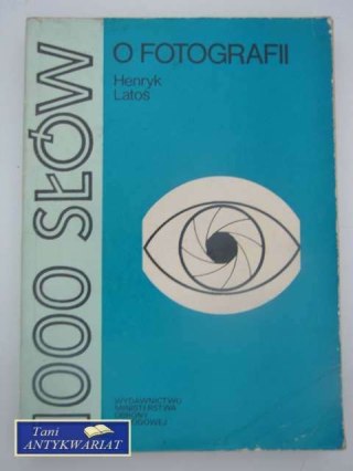 1000 SŁÓW O FOTOGRAFII