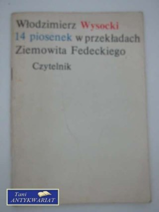 14 PIOSENEK W PRZEKŁADACH ZIEMOWITA FEDECKIEGO