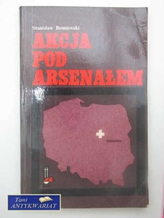 AKCJA POD ARSENAŁEM