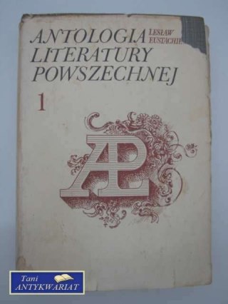 ANTOLOGIA LITERATURY POWSZECHNEJ 1
