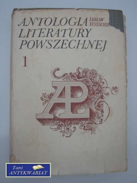 ANTOLOGIA LITERATURY POWSZECHNEJ 1