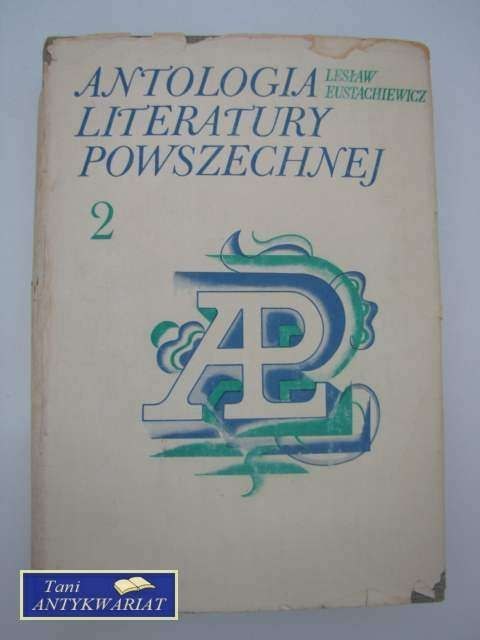 ANTOLOGIA LITERATURY POWSZECHNEJ 2