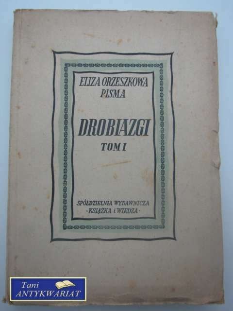 DROBIAZGI TOM I
