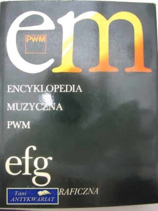 ENCYKLOPEDIA MUZYCZNA EFG