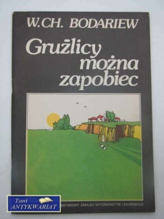 GRUŹLICY MOŻNA ZAPOBIEC