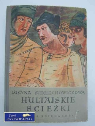 HULTAJSKIE ŚCIEŻKI