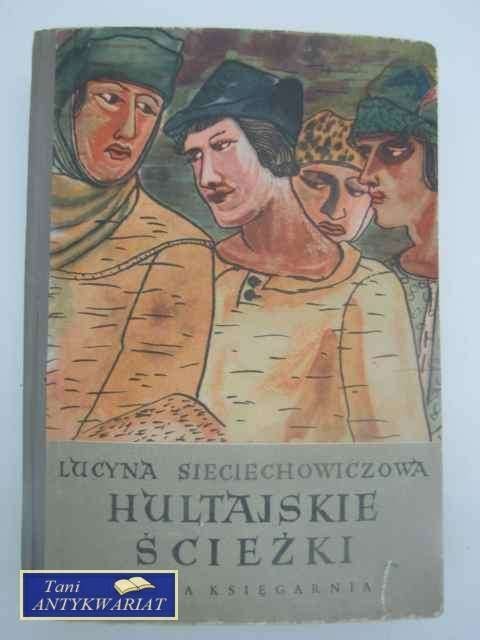 HULTAJSKIE ŚCIEŻKI