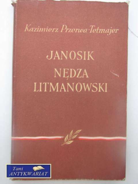 JANOSIK NĘDZA LITMANOWSKI