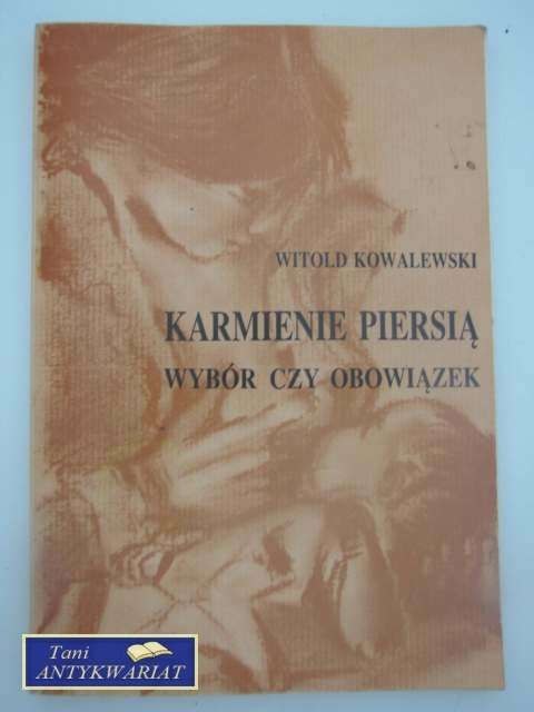 KARMIENIE PIERSIĄ WYBÓR CZY OBOWIĄZEK