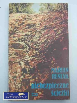 NIEBEZPIECZNE ŚCIEŻKI