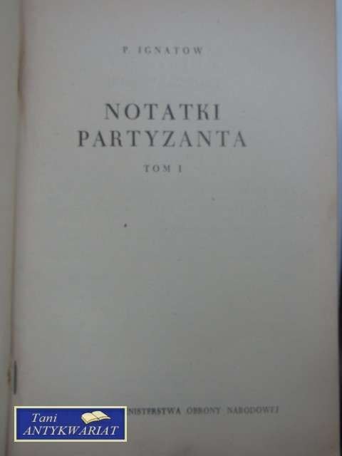 NOTATKI PARTYZANTA TOM I