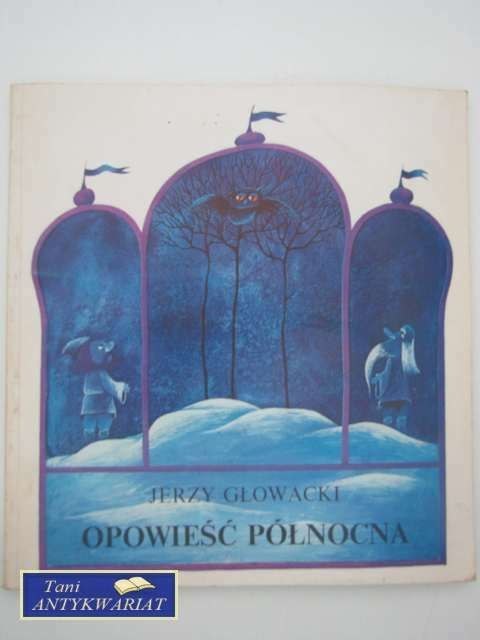 OPOWIEŚĆ PÓŁNOCNA