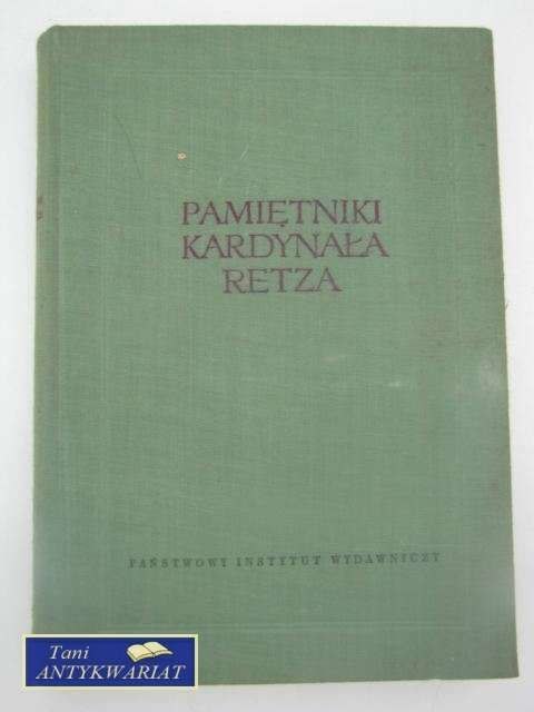 PAMIĘTNIK KARDYNAŁA RETZA TOM II