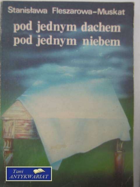 POD JEDNYM DACHEM POD JEDNYM NIEBEM