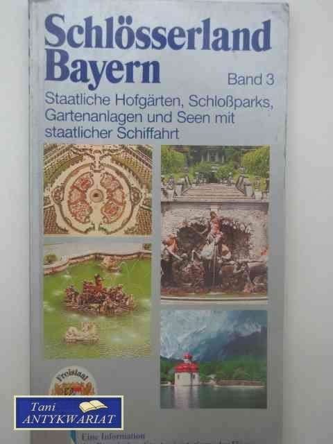 SCHLOSSERLAND BAYERN BAND 3