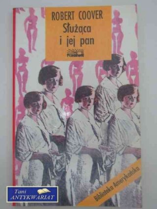 SŁUŻĄCA I JEJ PAN