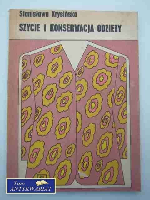 SZYCIE I KONSERWACJA ODZIEŻY