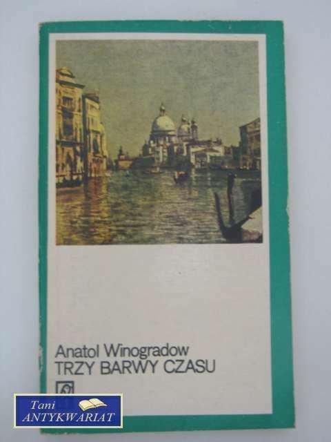 TRZY BARWY CZASU