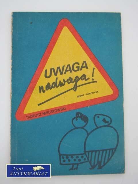 UWAGA NADWAGA