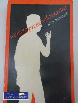 WEJŚCIE PRZEZ SEKRETARIAT