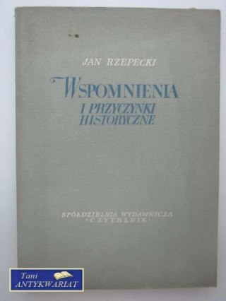 WSPOMNIENIA I PRZYCZYNKI HISTORYCZNE