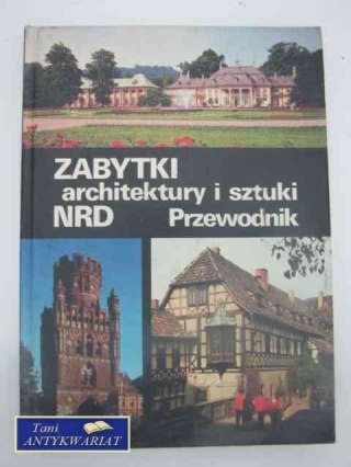 ZABYTKI ARCHITEKTURY I SZTUKI NRD