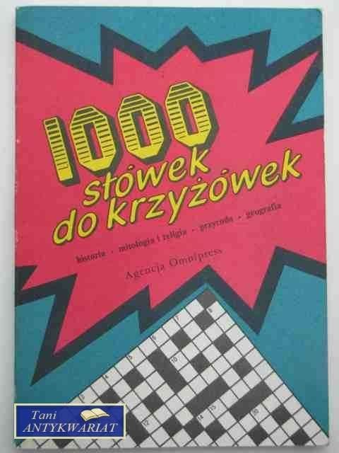 1000 SŁÓWEK DO KRZYŻÓWEK