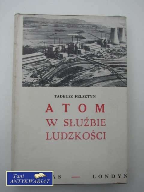 ATOM W SŁUŻBIE LUDZKOŚCI