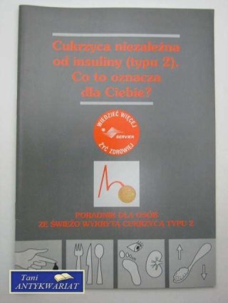 CUKRZYCA NIEZALEŻNA OD INSULINY