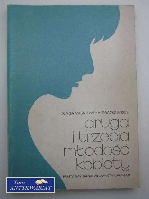 DRUGA I TRZECIA MŁODOŚĆ KOBIETY