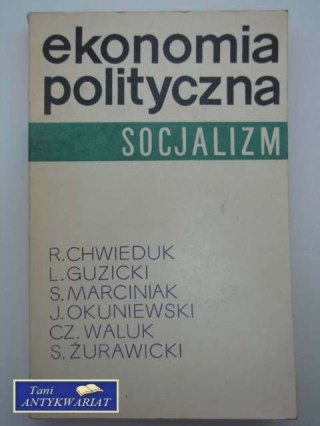 EKONOMIA POLITYCZNA SOCJALIZM T.2