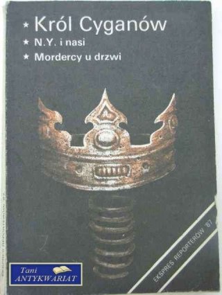 EKSPRES REPORTERÓW '87-KRÓL CYGANÓW...