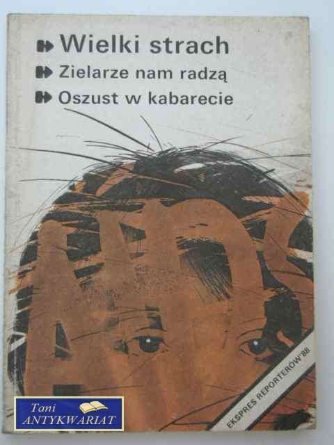 EKSPRES REPORTERÓW '88-WIELKI STRACH...