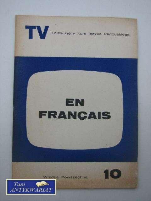 EN FRANCAIS 10 EN FRANCAIS 10