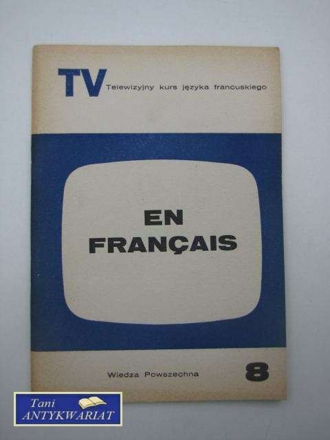 EN FRANCAIS 8 EN FRANCAIS 8