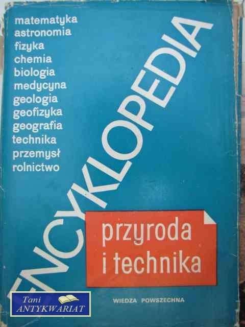 ENCYKLOPEDIA PRZYRODA TECHNIKA ENCYKLOPEDIA PRZYRODA TECHNIKA
