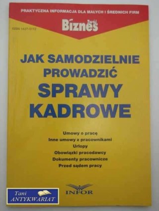 JAK SAMODZIELNIE PROWADZIĆ SPRAWY KADROWE