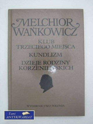 KLUB TRZECIEGO MIEJSCA, KUNDLIZM, DZIEJE RODZINY