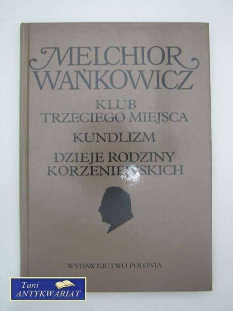 KLUB TRZECIEGO MIEJSCA, KUNDLIZM, DZIEJE RODZINY