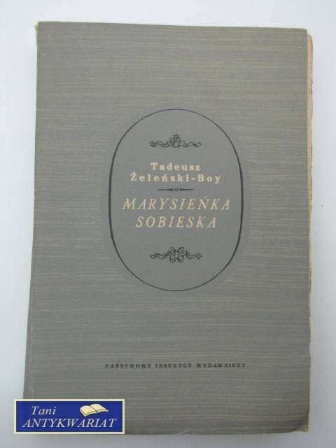 MARYSIEŃKA SOBIESKA MARYSIEŃKA SOBIESKA