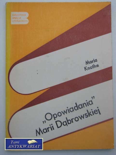 OPOWIADANIA MARII DĄBROWSKIEJ