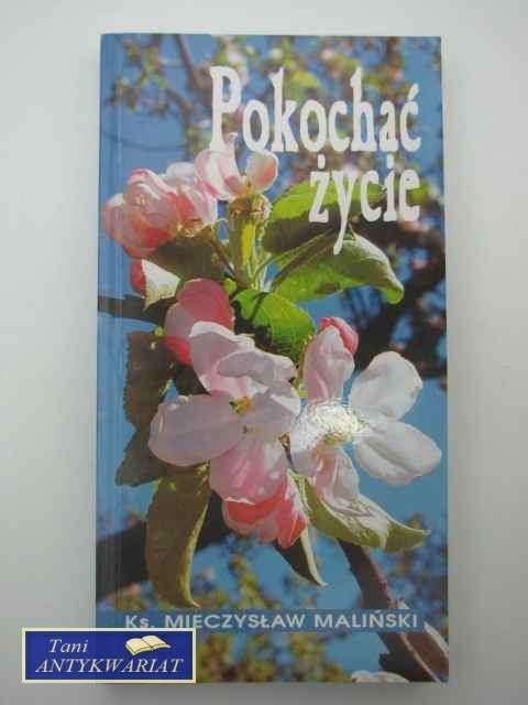 POKOCHAĆ ŻYCIE