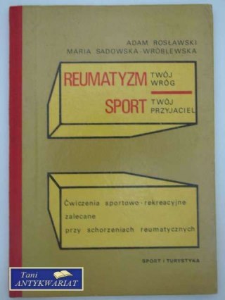 REUMATYZM TWÓJ WRÓG SPORT TWÓJ PRZYJACIEL